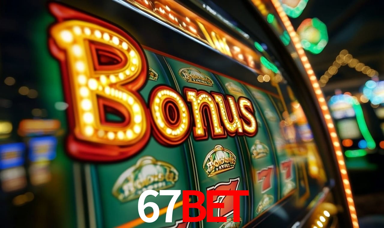 Jogos com bônus e suporte 24h na 67bet